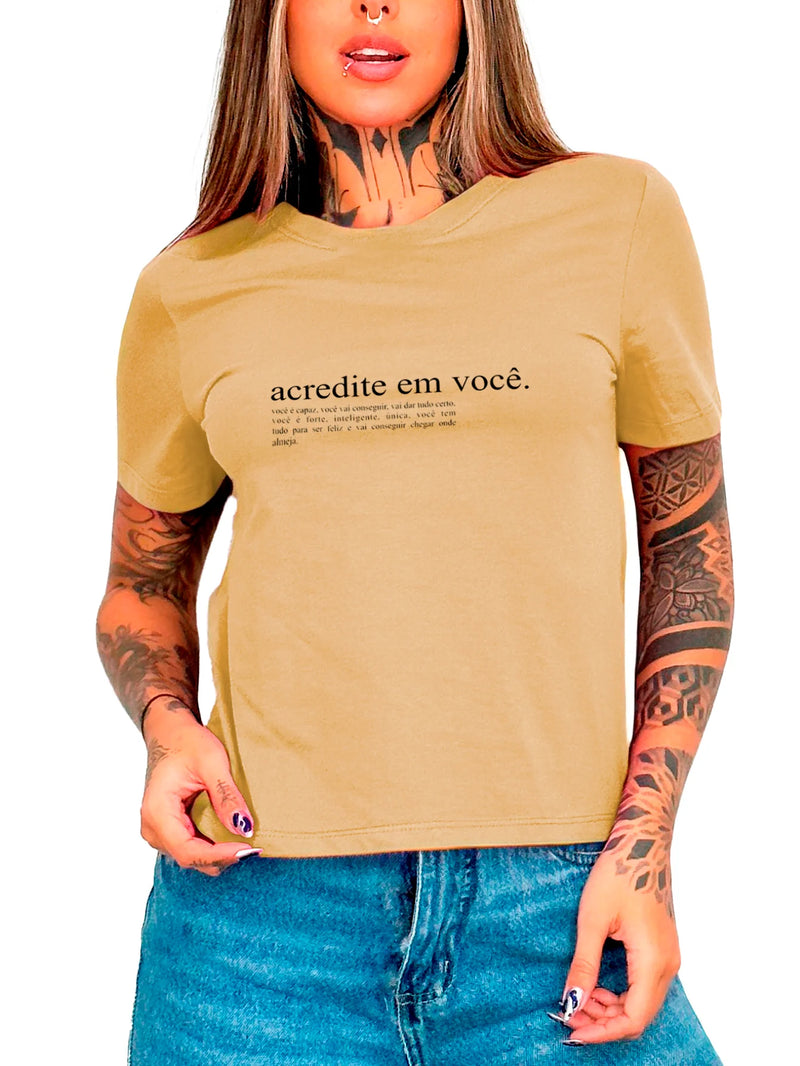 Camiseta T-shirt Feminina - Acredite em Você